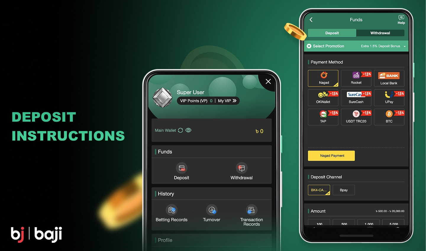 आप उपलब्ध भुगतान विधियों में से किसी एक का उपयोग करके Baji ऐप्स के माध्यम से अपने खाते की शेष राशि जमा कर सकते हैं